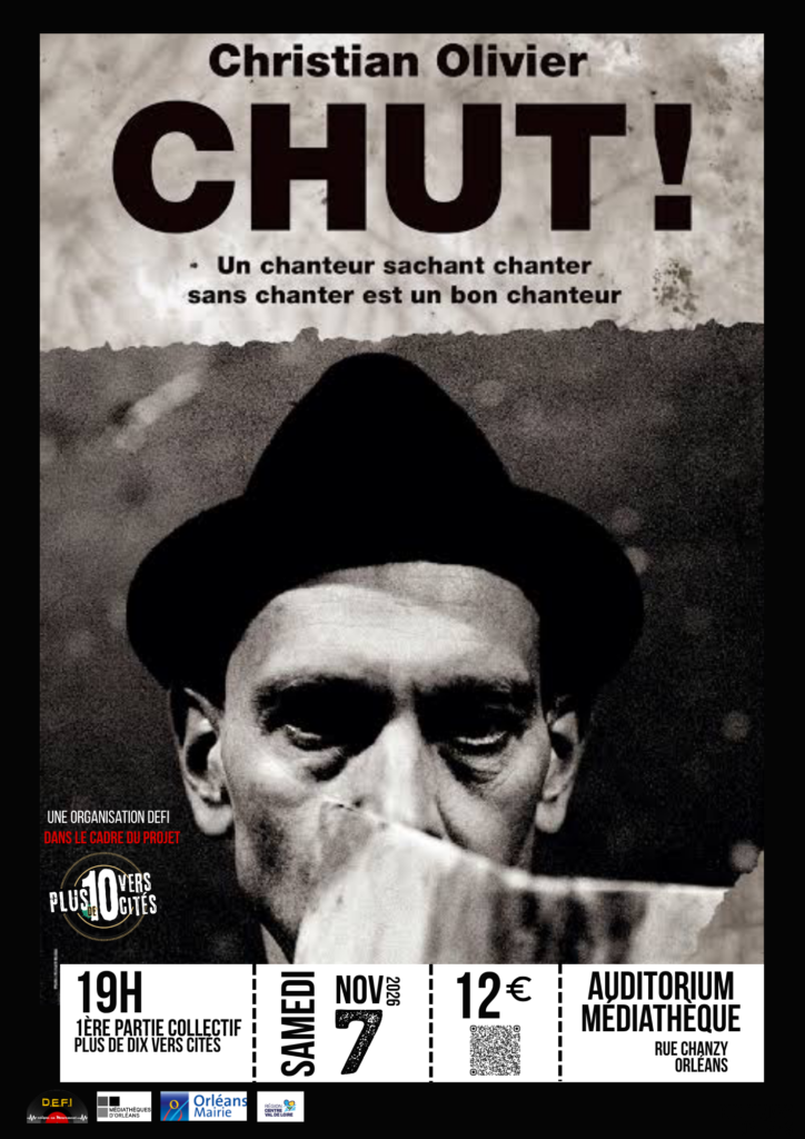 Affiche de présentation du spectacle CHUT de Christian OLIVIER de TETES RAIDES